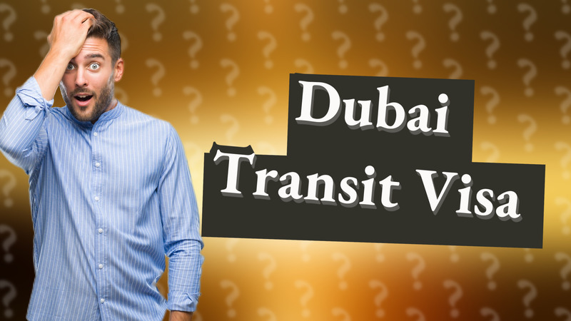 Dubai Transit Visa