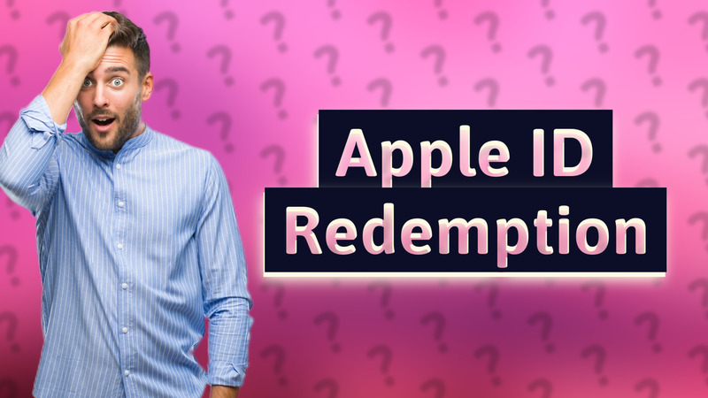 Apple ID Redemption