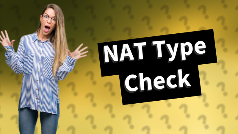 NAT Type Check
