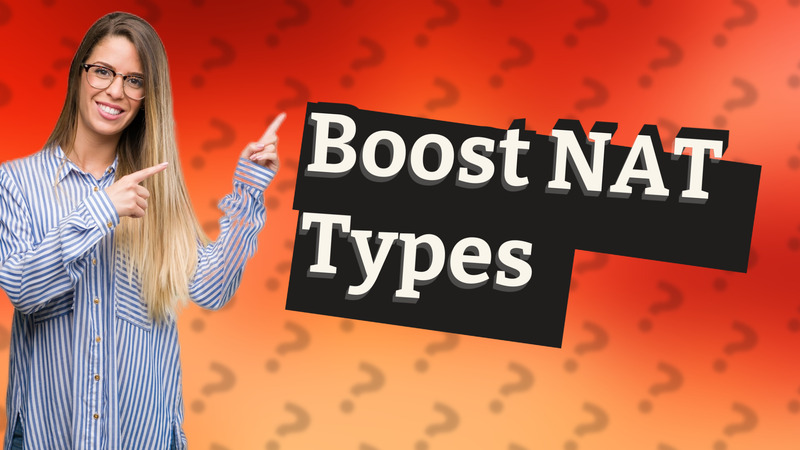 Boost NAT Types