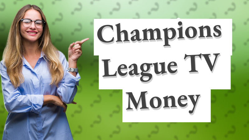 Champions League TV Money
