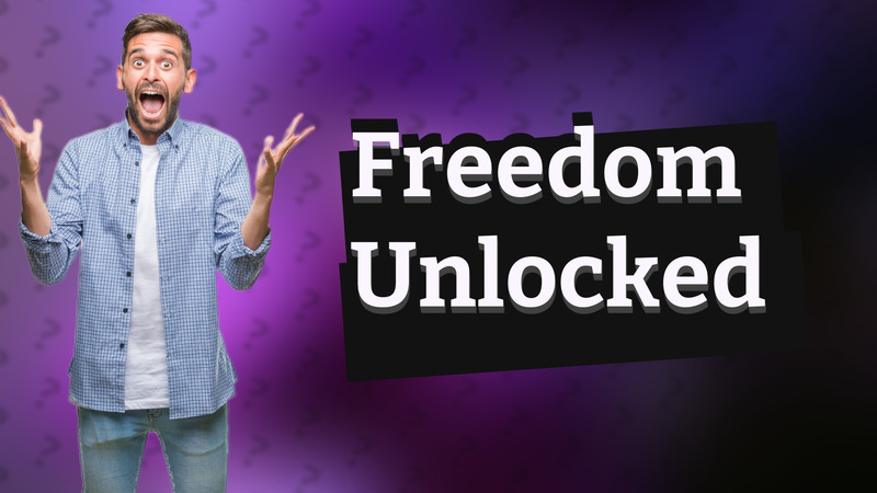 Freedom Unlocked