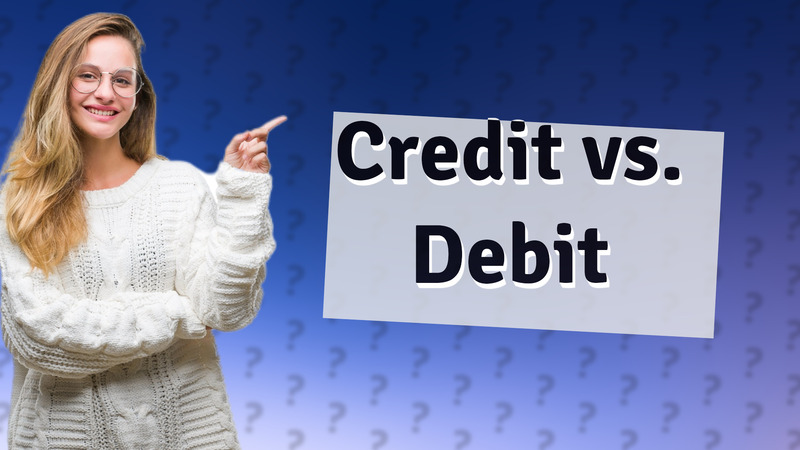 Credit vs. Debit