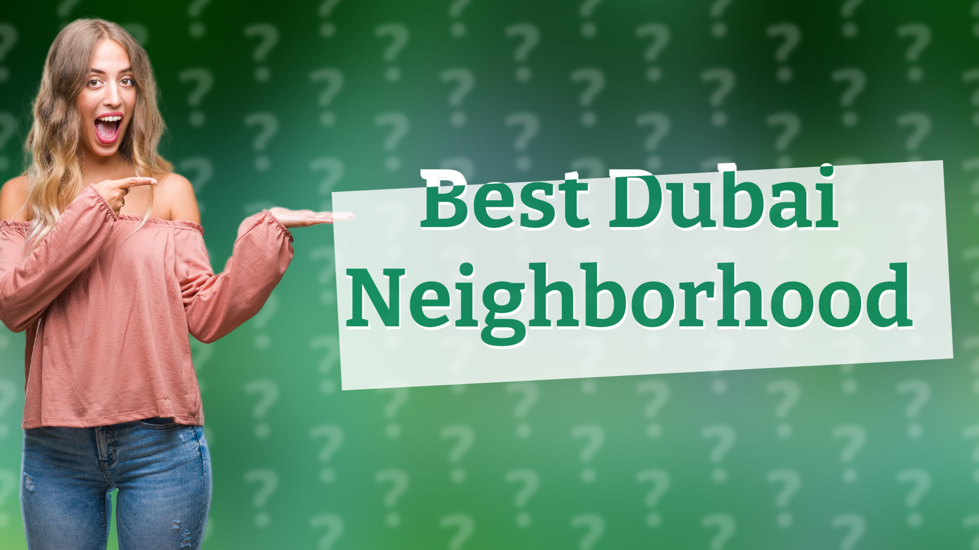 Best Dubai Neighborhood
