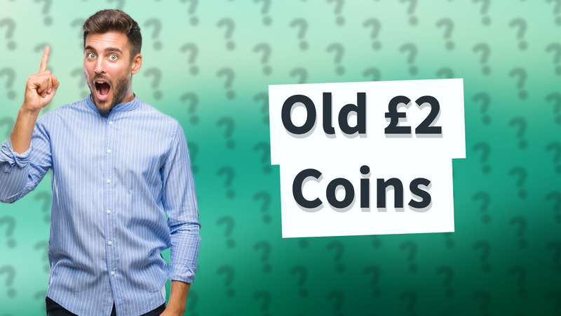 Old £2 Coins