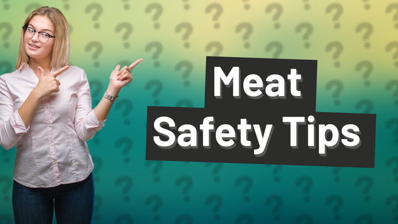 Meat Safety Tips