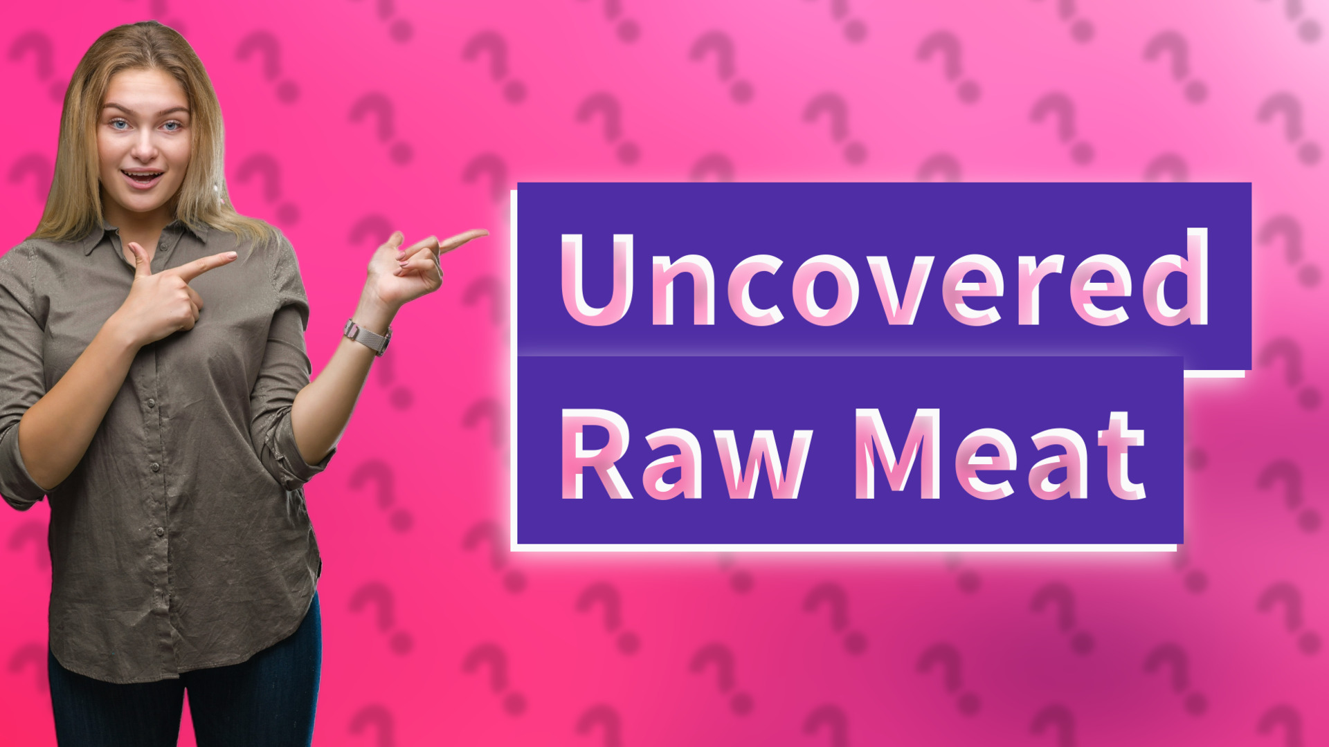 Uncovered Raw Meat