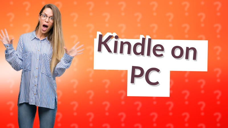 Kindle on PC