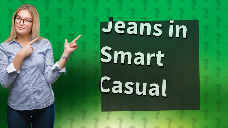 Jeans in Smart Casual