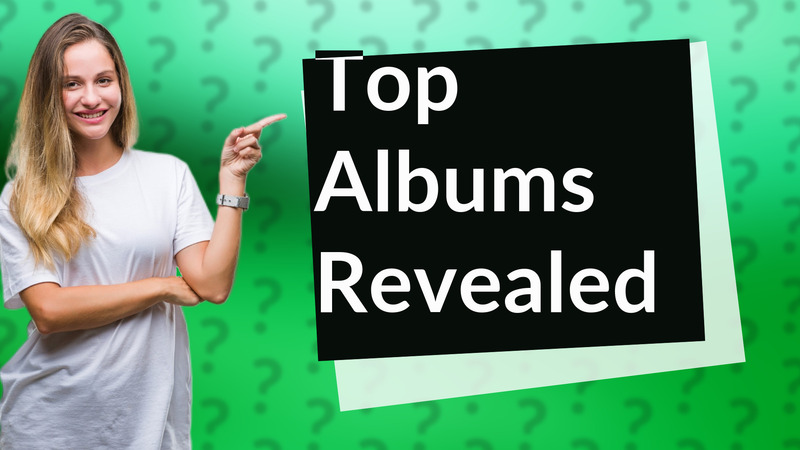 Top Albums Revealed