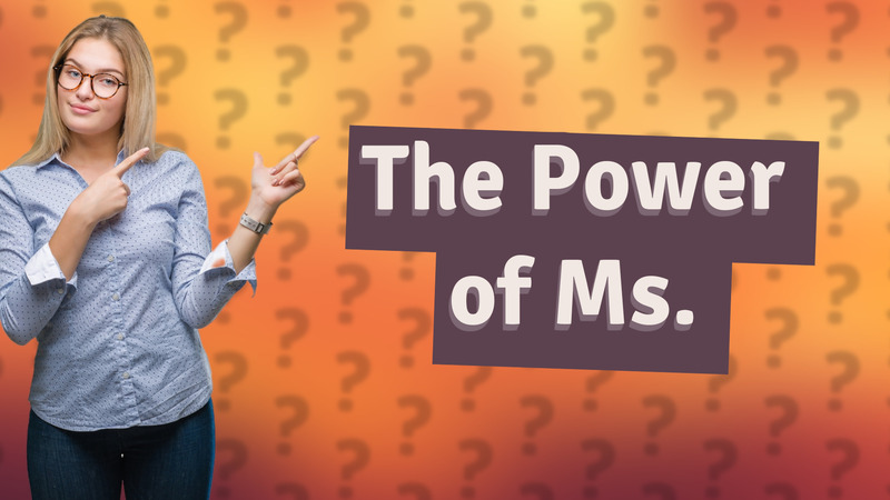 The Power of Ms.