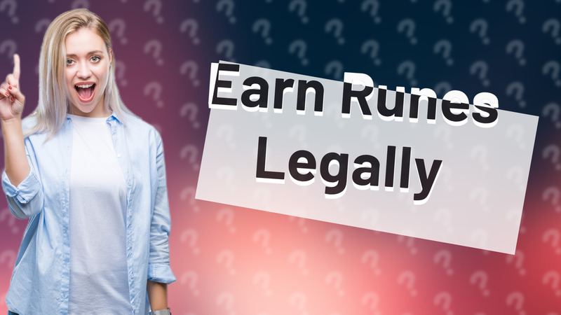 Earn Runes Legally