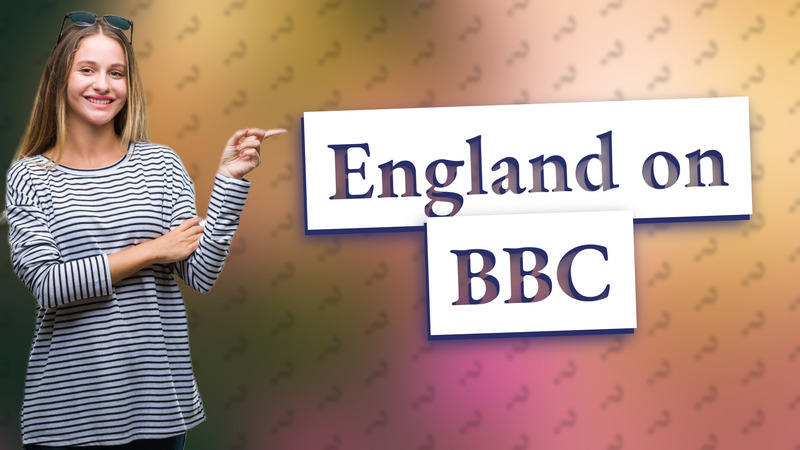 England on BBC
