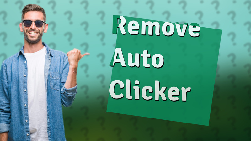 Remove Auto Clicker