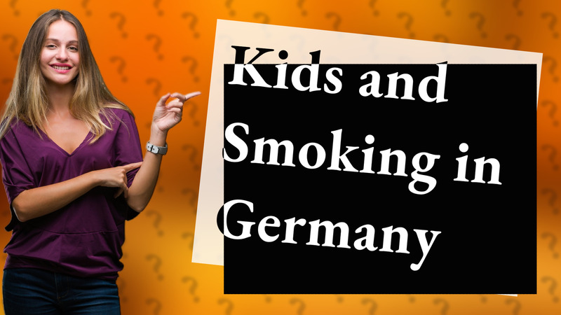 Kids and Smoking in Germany