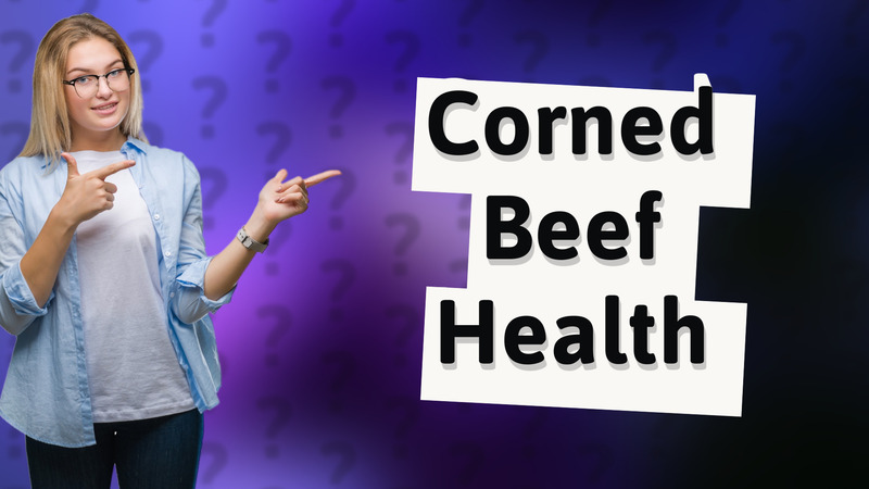 Corned Beef Health