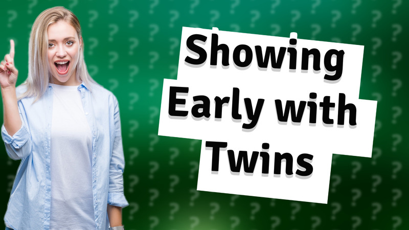 Showing Early with Twins