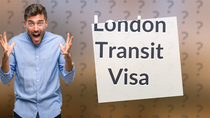 London Transit Visa