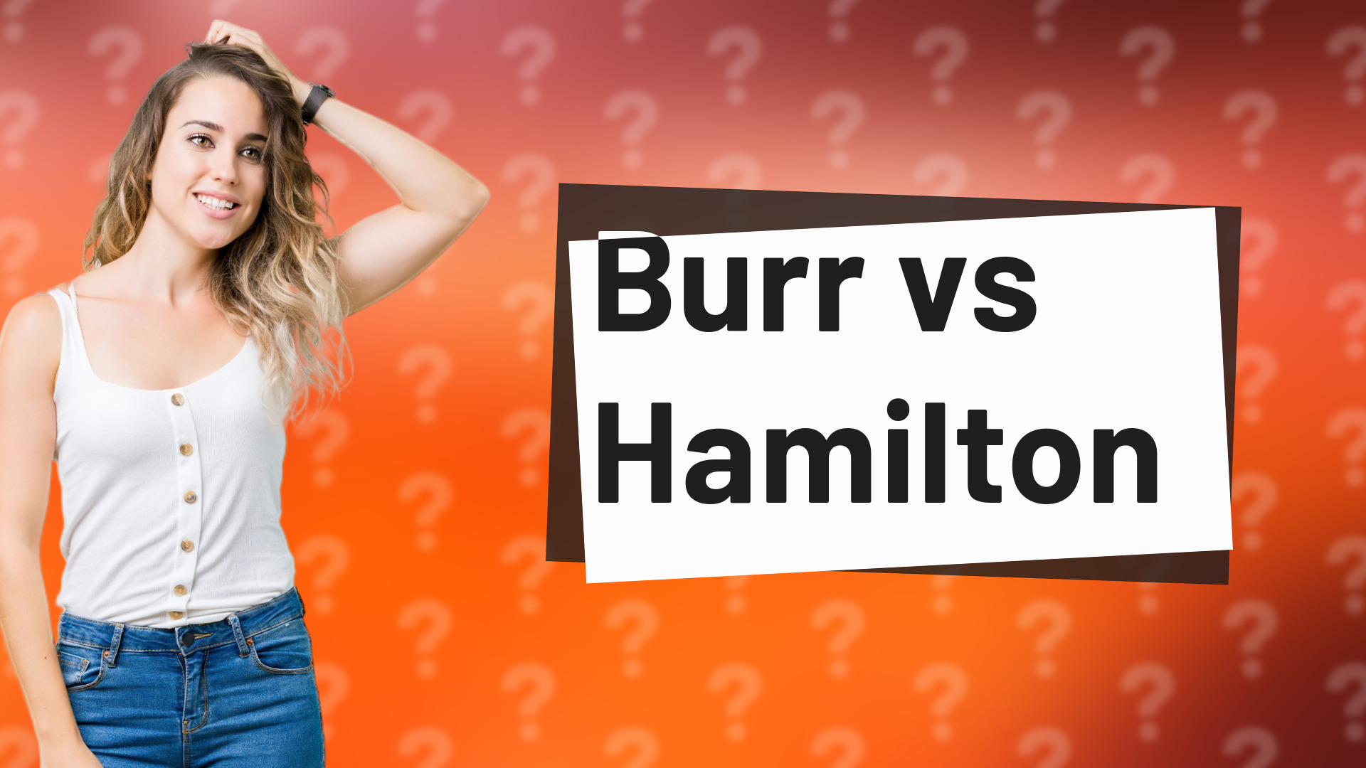Burr vs Hamilton