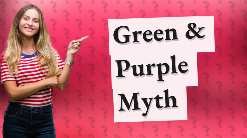 Green & Purple Myth