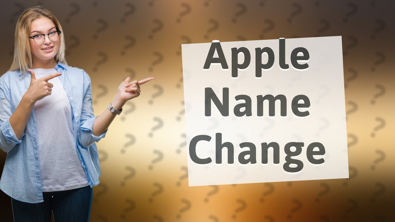 Apple Name Change