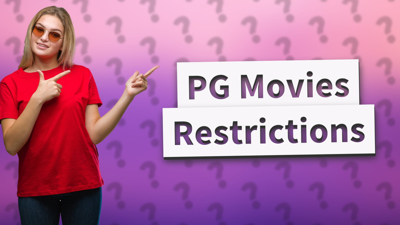 PG Movies Restrictions