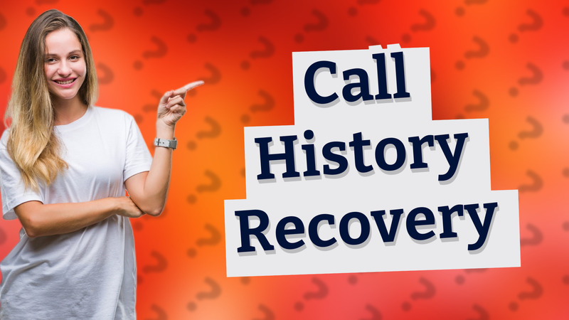 Call History Recovery
