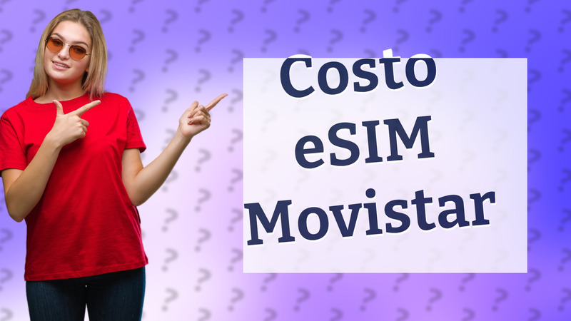 Costo eSIM Movistar
