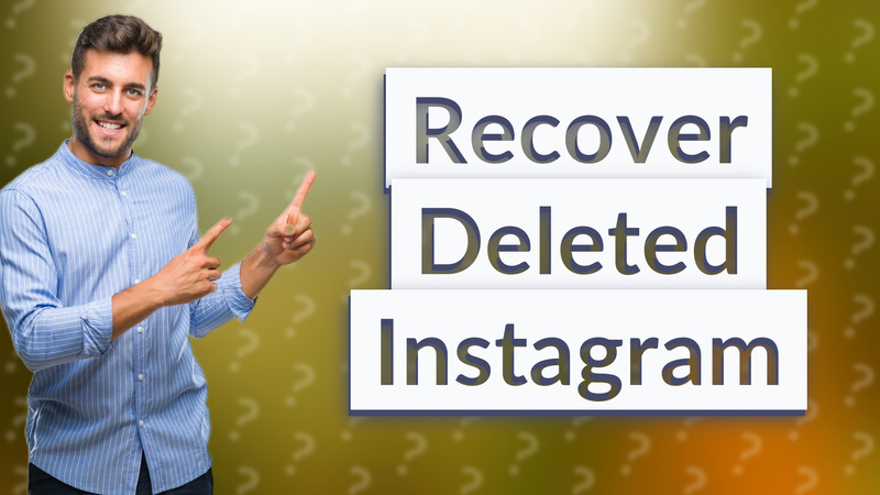 Recover Deleted Instagram