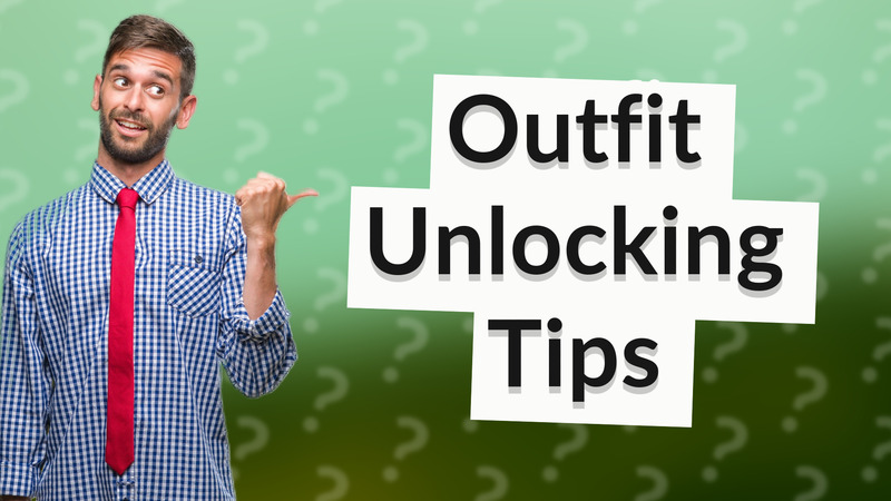 Outfit Unlocking Tips