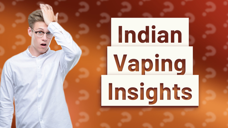 Indian Vaping Insights