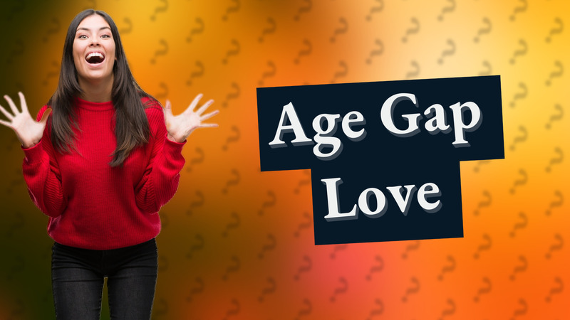 Age Gap Love