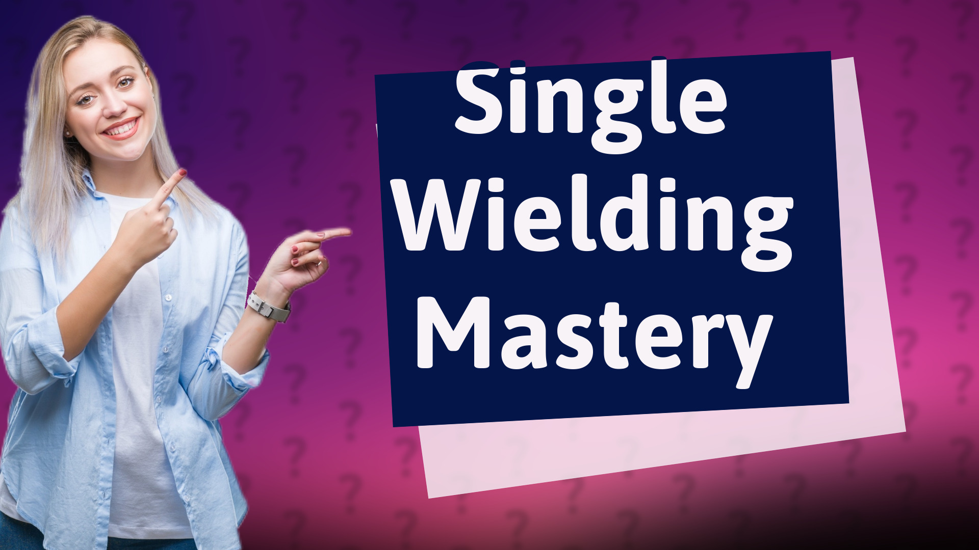 Single Wielding Mastery