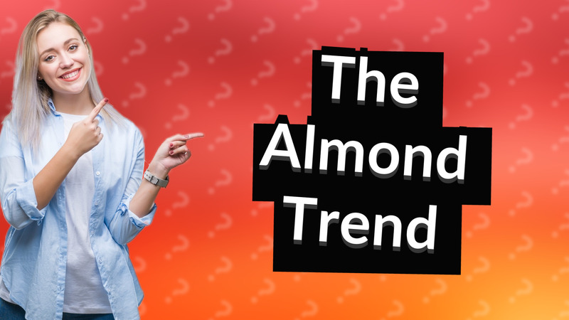 The Almond Trend