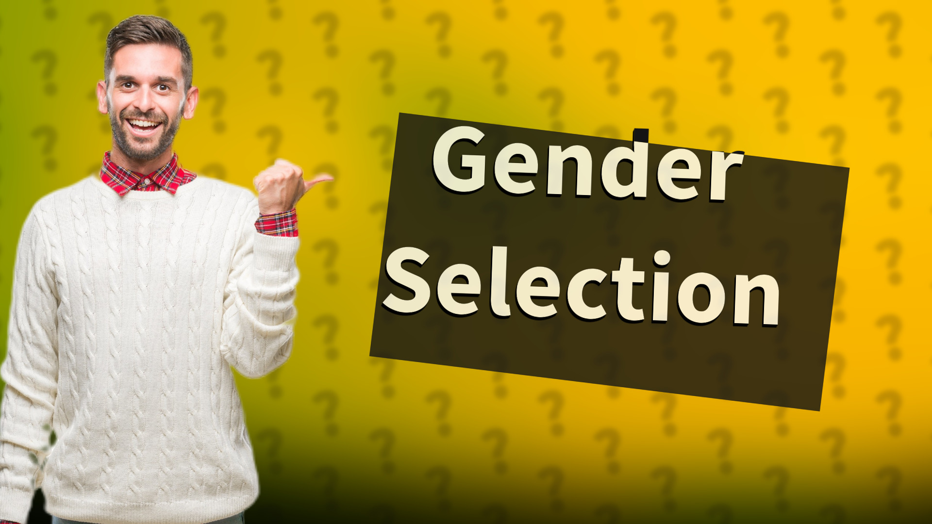 Gender Selection