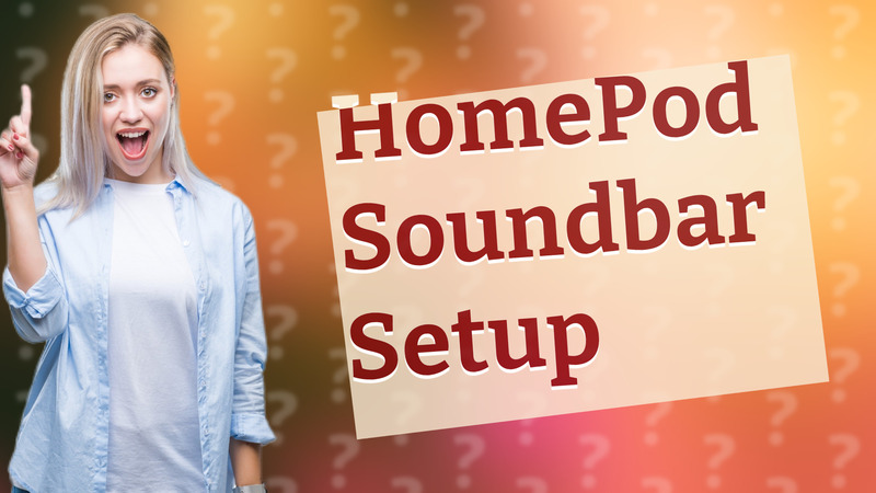 HomePod Soundbar Setup