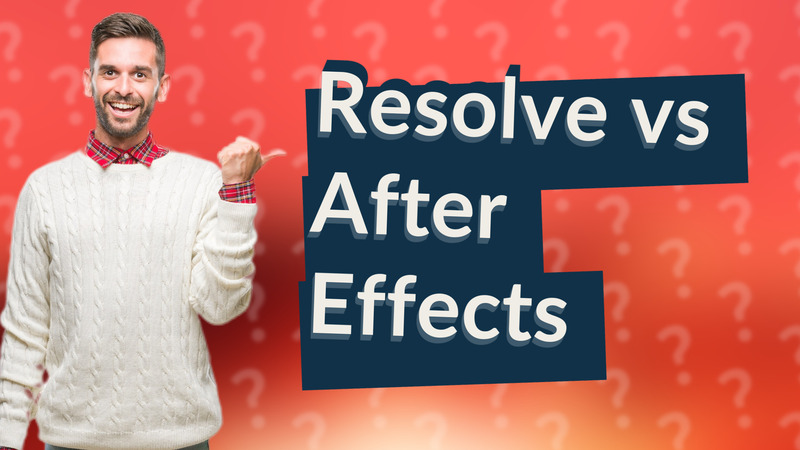 Resolve vs After Effects