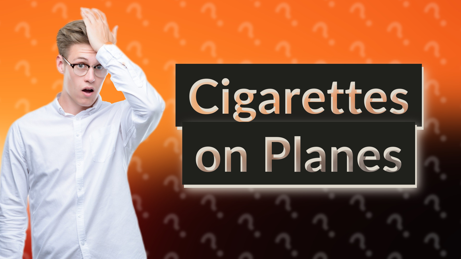 Cigarettes on Planes