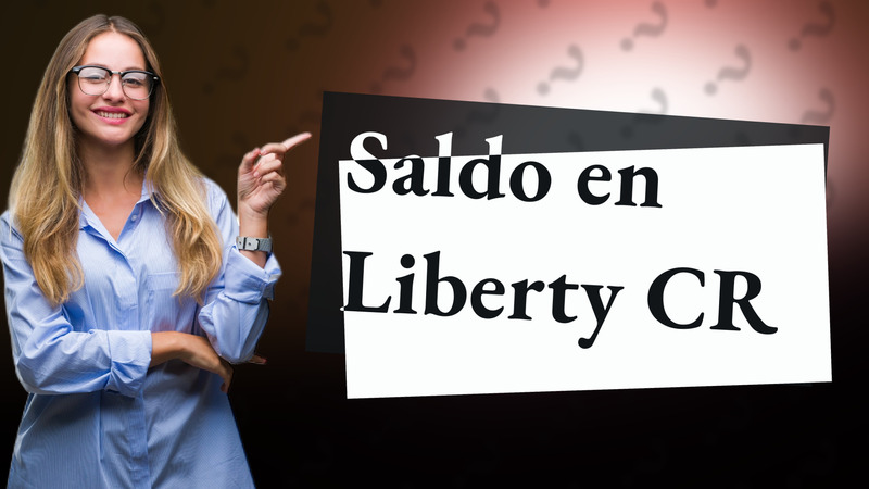 Saldo en Liberty CR