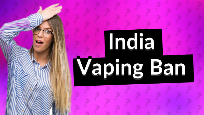 India Vaping Ban