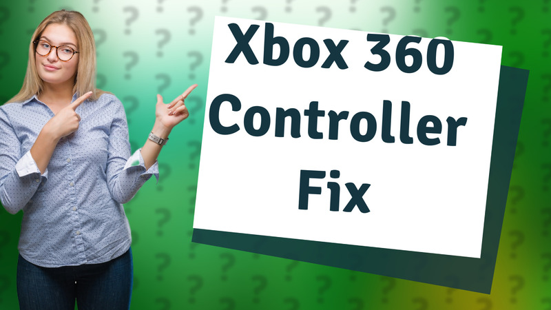 Xbox 360 Controller Fix