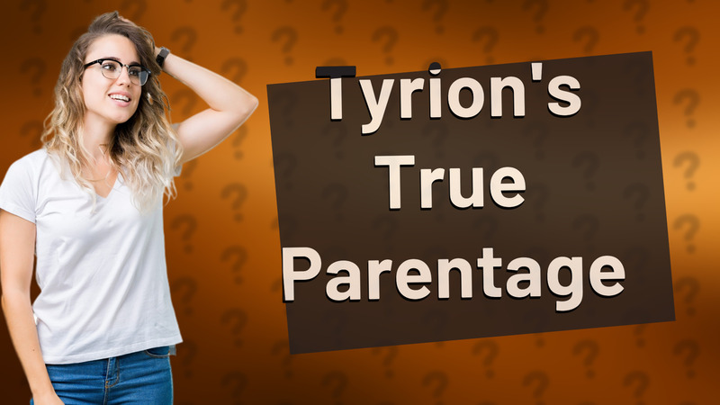 Tyrion's True Parentage
