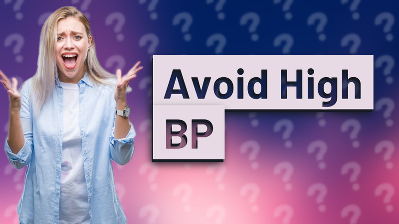 Avoid High BP