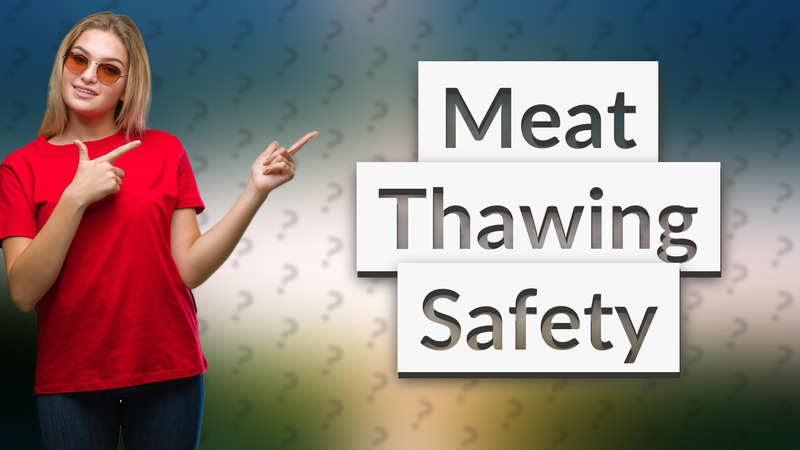 Meat Thawing Safety