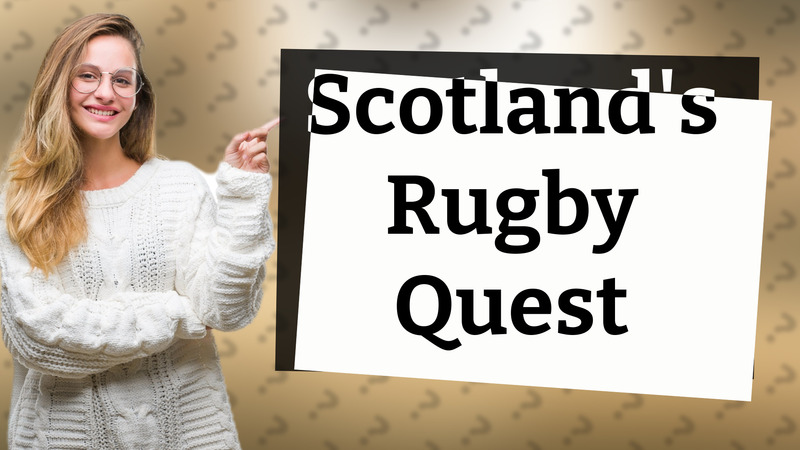 Scotland's Rugby Quest