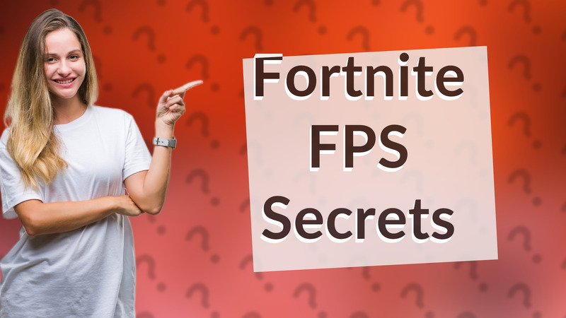 Fortnite FPS Secrets
