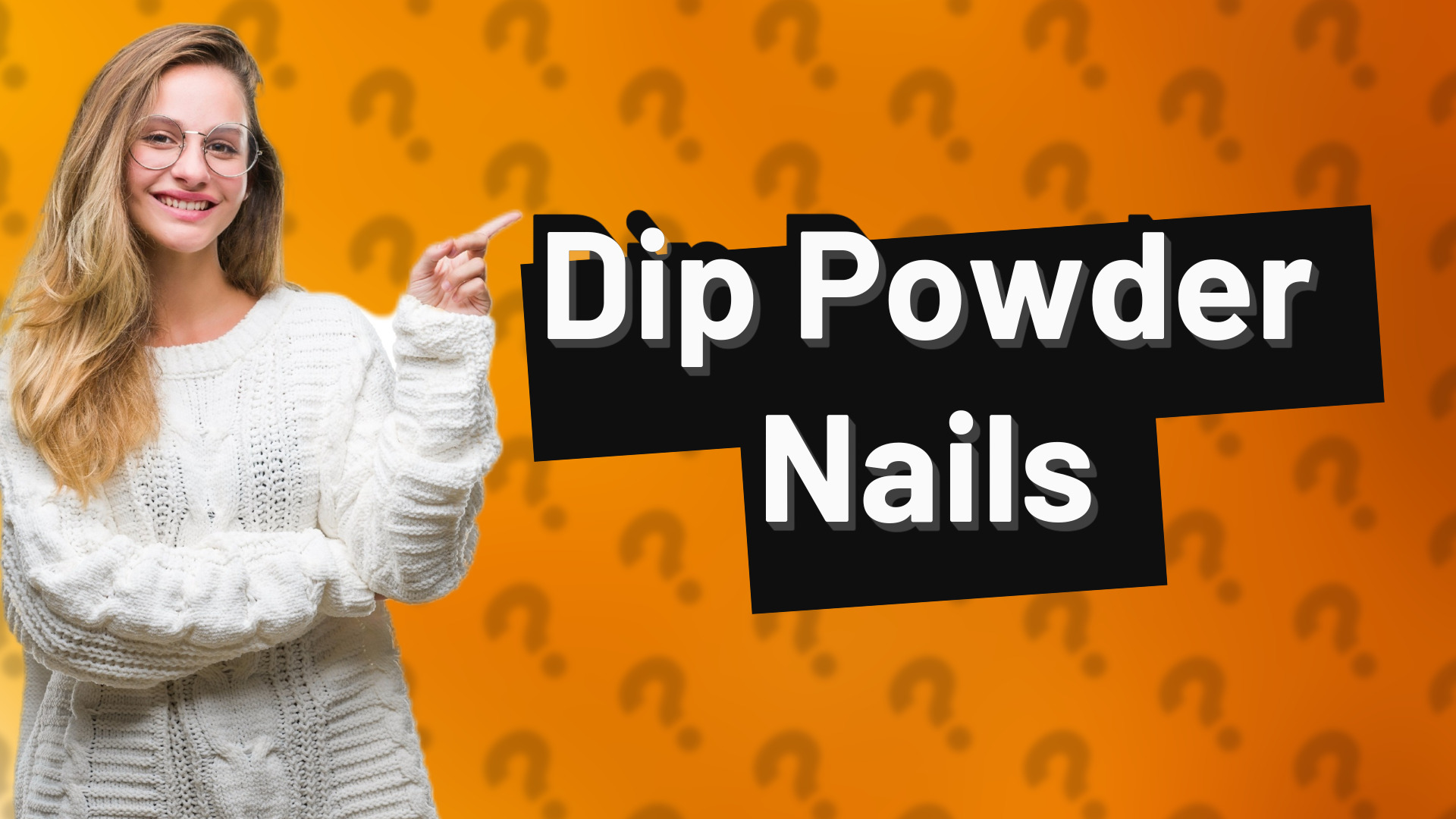 Dip Powder Nails
