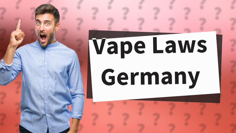 Vape Laws Germany