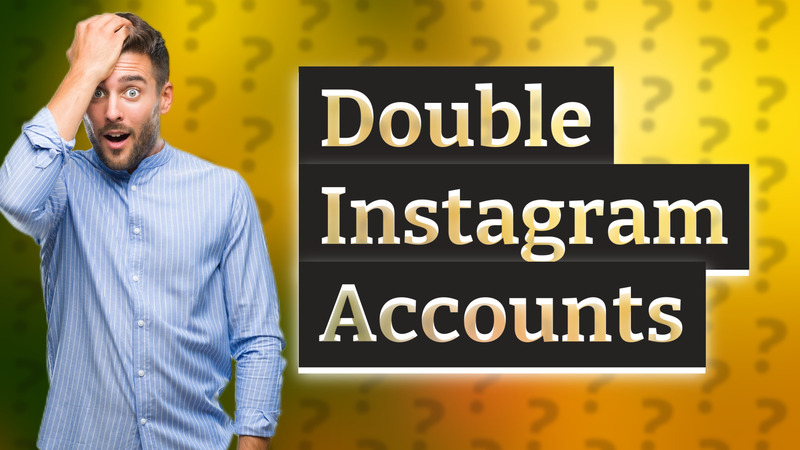 Double Instagram Accounts