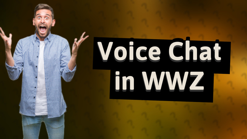 Voice Chat in WWZ